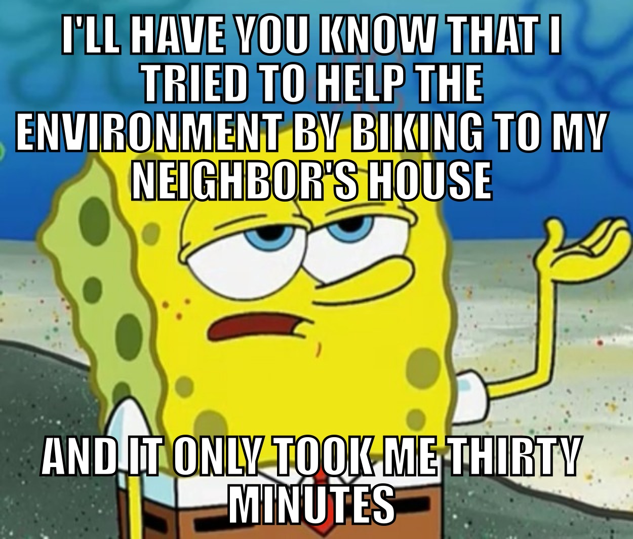 Y U NO Environmental Meme Cavilaciones